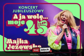 Chrzanów Wydarzenie Koncert A ja wolę moje... 45 lat