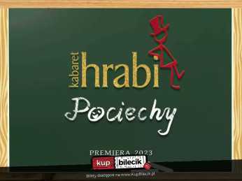 Oświęcim Wydarzenie Kabaret Kabaret Hrabi: Pociechy