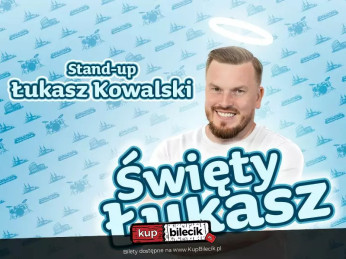 Oświęcim Wydarzenie Stand-up Oświęcim | Łukasz Kowalski - Święty Łukasz | 15.12.24, g. 17:00