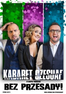 Zator (pow. oświęcimski) Wydarzenie Kabaret Kabaret Czesuaf - Bez przesady!