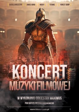 Oświęcim Wydarzenie Koncert Koncert Muzyki Filmowej w wykonaniu Orkiestry Maximus