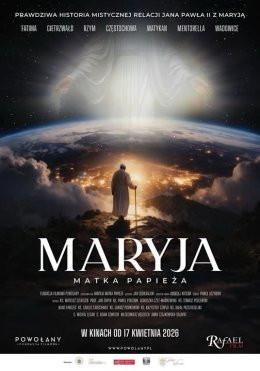 Chrzanów Wydarzenie Film w kinie Maryja. Matka Papieża