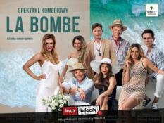 Libiąż Wydarzenie Spektakl LA BOMBE - gorący spektakl w gwiazdorskiej obsadzie