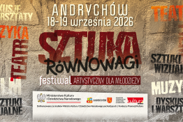 Andrychów Wydarzenie Festiwal „SZTUKA RÓWNOWAGI"